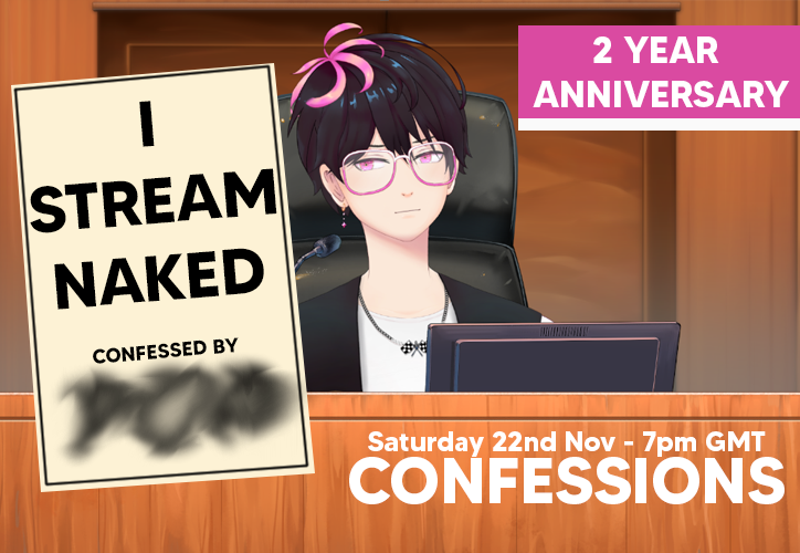 IT'S MY TWO YEAR ANNIVERSARY THIS WEEKEND, AND I'M GOING TO SPEND IT PUNISHING YOU FOR YOUR SINS!

I'm taking chat confessions and judging your crimes, but I won't know who I'm charging, so I have to guess!

Be there at 7pm GMT this Saturday! Link in bio!

#VTuber #VtuberSupport