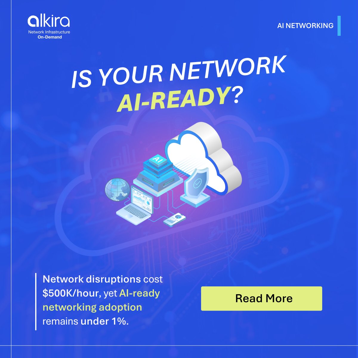 alkiranet's tweet image. AI is only as effective as the network it runs on. 

The real breakthrough? 

AI-native networking: secure, simple, ready to evolve. 

Is your network prepared for the next wave of AI innovation? 

Read more in comment.

#AINetworking #DigitalTransformation #NetworkInfrastructure