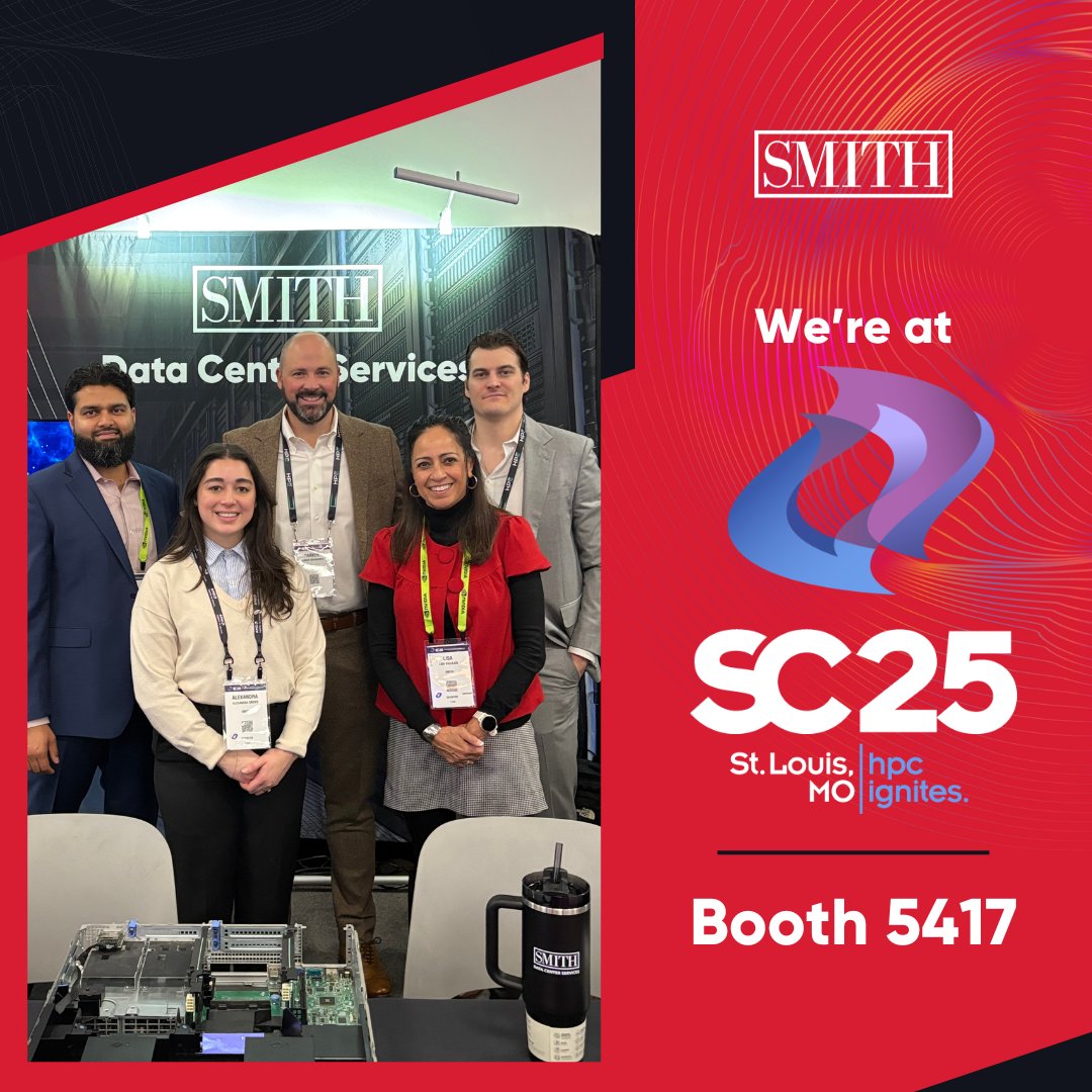 smithweb's tweet image. Our Data Center Services team is at SC25 in St. Louis, MO! Stop by Booth 5417 from November 18-20 for more information on Smith&apos;s reliable, customized solutions to keep your #DataCenter running at peak performance. #SC25 #SuperComputing #HPCIgnites