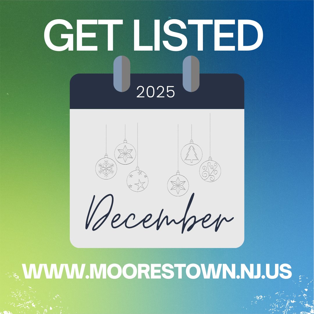 Get your event listed on our community calendar in December! Follow this link to learn how: moorestown.nj.us/657/Community-…