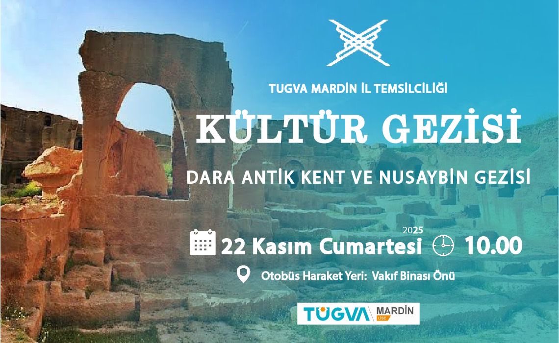 📍 TÜGVA Mardin İl Lise Koordinatörlüğü,
Tarihimizin izlerini sürmek ve medeniyetimize daha yakından tanıklık etmek için Dara Antik Kent ve Nusaybin kültür gezimize çıkıyoruz!

🗓 22 Kasım Cumartesi
⏰ 10.00
🚌 Hareket Noktası: Vakıf Binası Önü
#TügvaMardin
