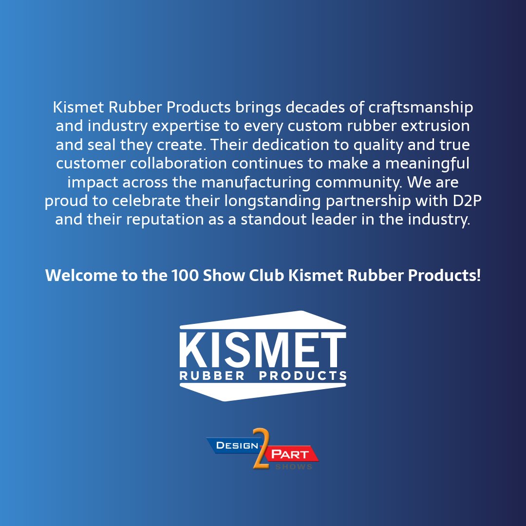 Design2Part's tweet image. The 2nd reveal is here… our next 100 Club inductee of the day is Kismet Rubber Products! 🎉

Come celebrate Kismet Rubber Products with us at our Oaks, PA Show TOMORROW!

📅 Nov 19 &amp;amp; 20
📍 Greater Philadelphia Expo Center
🎟️ Free Admission - d2p.com/PA25