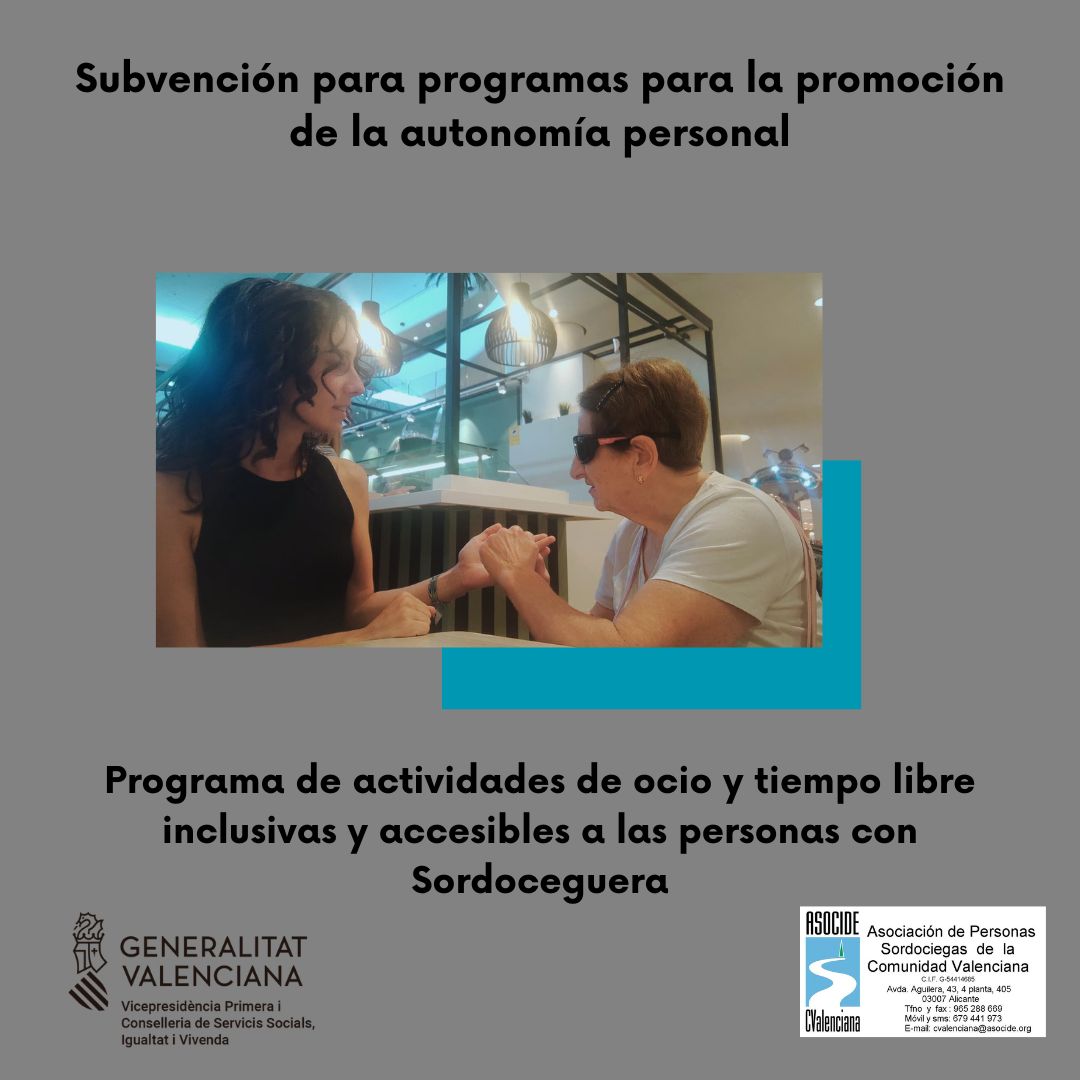 Gracias a <a href="/GVAIgualtat/">GVAIgualtat</a> por la concesión de 5.974,90€ por la concesión de 5.213,88€ para el programa de actividades de ocio y tiempo libre inclusivas y accesibles a las personas con Sordoceguera en la subvención para programas para la promoción de la autonomía personal.