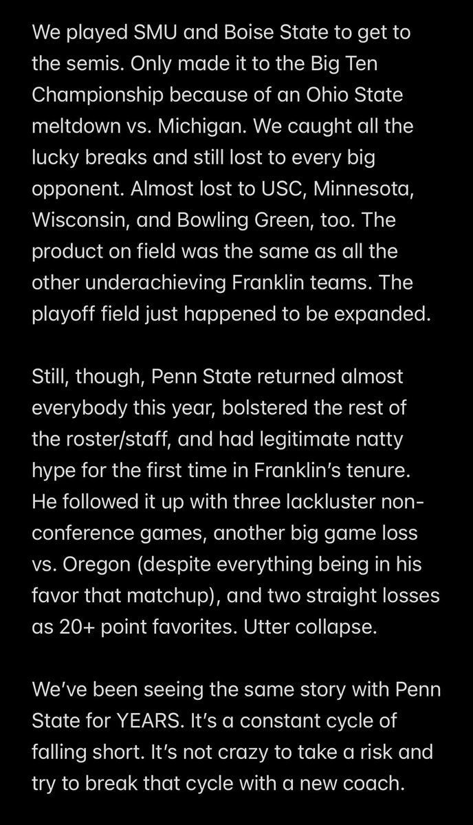 “Franklin was coaching in the CFP Semifinal last year and those idiots at Penn State fired him!”

The full context of last season that the national media refuses to acknowledge:
