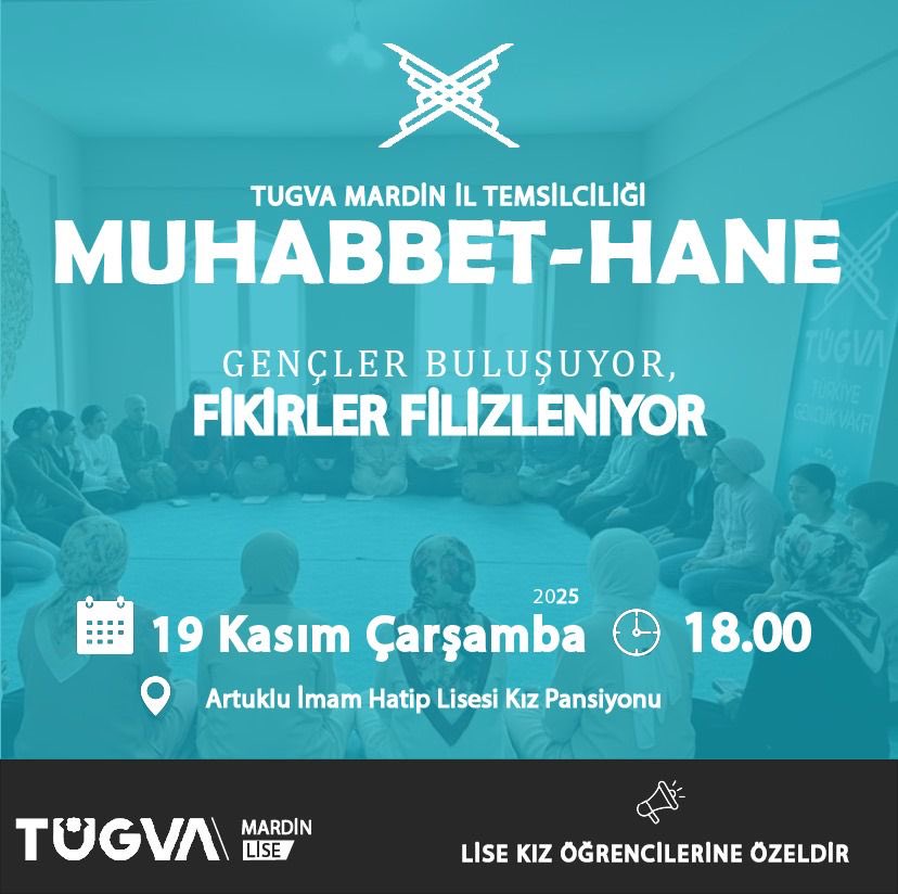 Gençlerin bir araya geldiği, fikirlerin yeşerdiği samimi bir buluşma daha başlıyor.

🗓 19 Kasım Çarşamba
⏰ 18.00
📍 Artuklu İmam Hatip Lisesi Kız Pansiyonu
👧 Lise kız öğrencilerine özeldir.

Birlikte konuşuyor, öğreniyor, güçleniyoruz.
Seni de bekliyoruz! ✨

#TügvaMardin