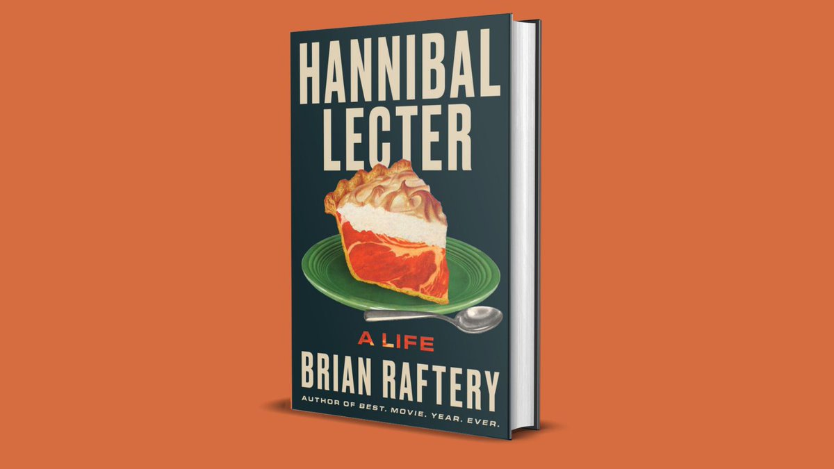 SimonBooks's tweet photo. "Hannibal Lecter: A Life" by @BrianRaftery 
Coming February 2026

A cultural biography of the madman whose transfixed us across literature, film, TV, and, even politics.

Pairs well with chianti and fava beans🍷🫘
More: https://t.co/LAzpaRZdZv https://t.co/1ULUX7wzw7