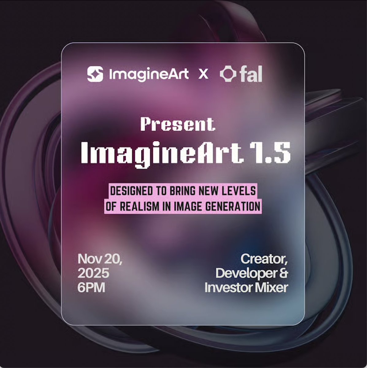We’re excited to partner with <a href="/ImagineArt_X/">ImagineArt</a> on the launch of their newest model, designed for incredible realism and creative flexibility ✨️ 

Come celebrate with us in SF on Nov 20. Expect a night of amazing art, people, food and an exclusive first look at the model!

Register
