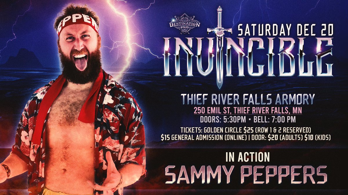⚔️ Invational Entrant #8 ⚔️ 

   " 🌶 TOO HOT 🌶 "
     Sammy Peppers 

- Peppers has taken Destination Pro by storm in the 2025 season , he looks to keep that storm rolling through and taking the 2025 invitational!

🎟️ Tickets On Sale NOW!!! 🎟️ 

tinyurl.com/DPWInvincible