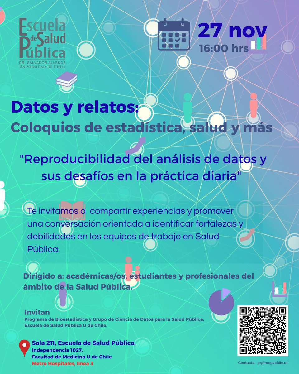 Coloquio "Datos y relatos" de la Escuela de Salud Pública <a href="/uchile/">Universidad de Chile</a>.
Tema: Reproducibilidad del análisis de datos y sus desafíos en la práctica diaria. 📊
🗓 Jueves 27 de noviembre | ⏰ 16:00 hrs. 📍 Sala 211, ESP.
Organiza: Prog. Bioestadística, Magíster en Bioestadística y CDSP.