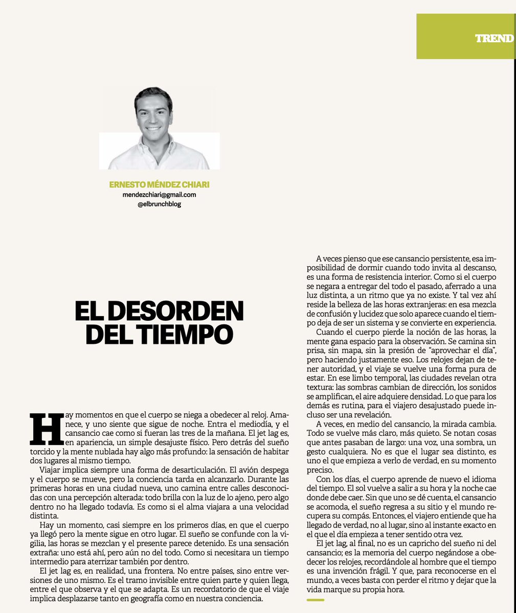 El jet lag tiene su propia frontera: el cuerpo llega, la mente tarda. En ese limbo, la ciudad se revela con otra luz y el día encuentra un ritmo distinto.

Mi nueva columna: El desorden del tiempo ernestomendezchiari.medium.com/el-desorden-de…