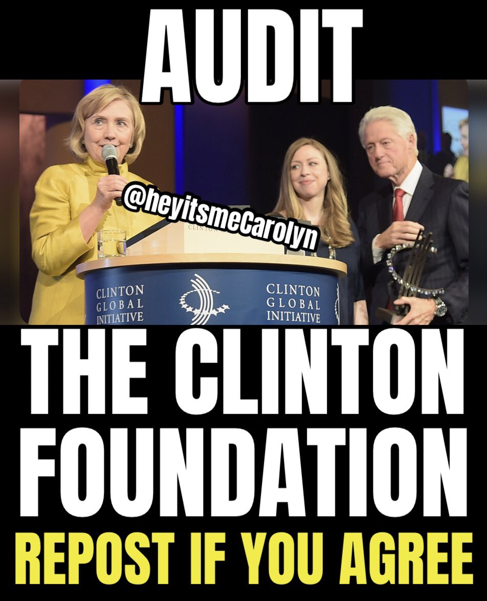 heyitsmeCarolyn's tweet image. AUDIT THE CLINTON FOUNDATION‼️