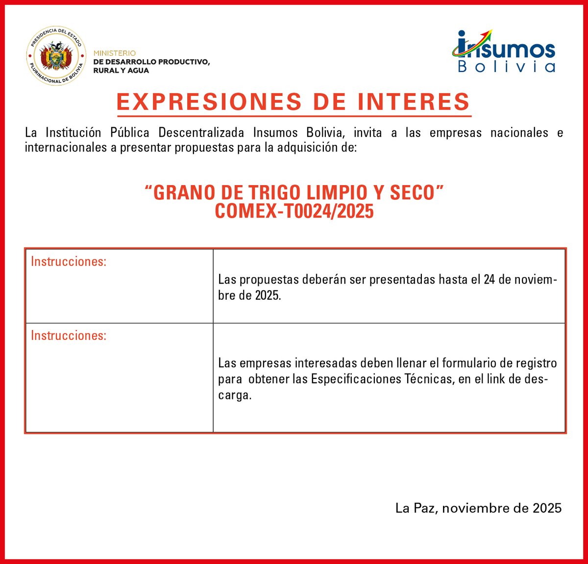 Insumos_Bolivia's tweet photo. PRESENTAR EXPRESIONES DE INTERÉS “ADQUISICIÓN DE GRANO DE TRIGO LIMPIO Y SECO”
Descarga especificaciones técnicas
https://t.co/FrEbhEb4VP
#InsumosBolivia 
#SiempreBolivia https://t.co/RghbfAIGAf