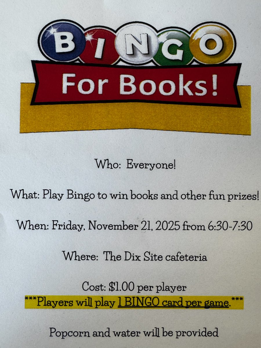 Mark your calendar for Bingo For Books!! This Friday, November 21st, at the Dix site from 6:30 pm to 7:30 pm. Cost is $1 per person.