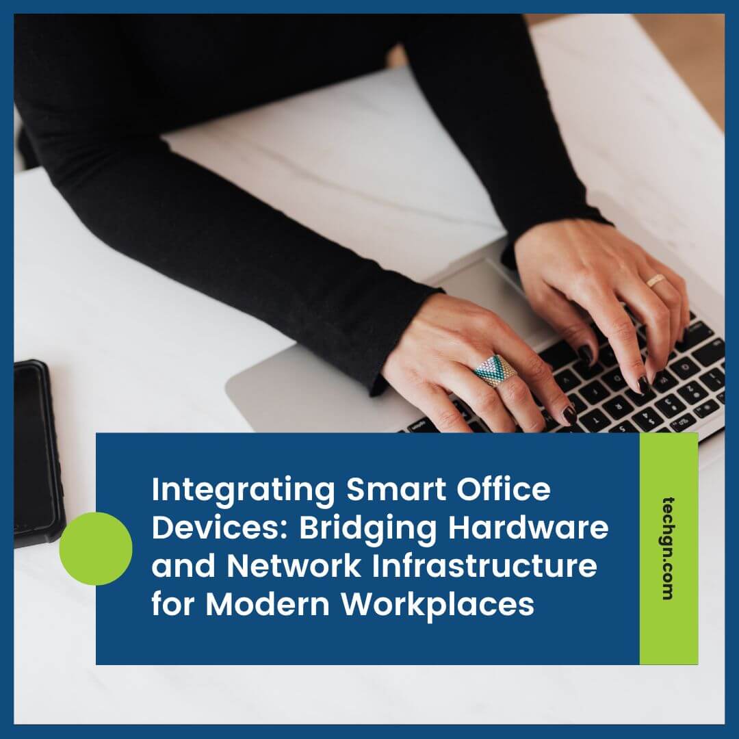 techgnsolutions's tweet image. Discover how to deploy smart office devices with strong network and hardware integration. Learn essential planning tips and tech best practices for seamless setup.
Visit us at tinyurl.com/4kuentrh
#techgn #technologysolutions