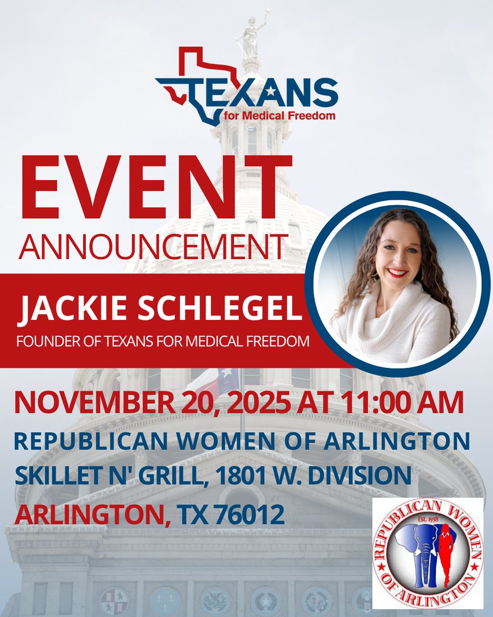 📅 Join Jackie Schlegel of Texans for Medical Freedom on Nov 20 from 11 AM–1 PM at Skillet N’ Grill in Arlington. Hear her speak on freedom and informed consent.

Learn more: tinyurl.com/RWA-Meeting

#JackieSchlegel #TexansForMedicalFreedom #MedicalFreedom