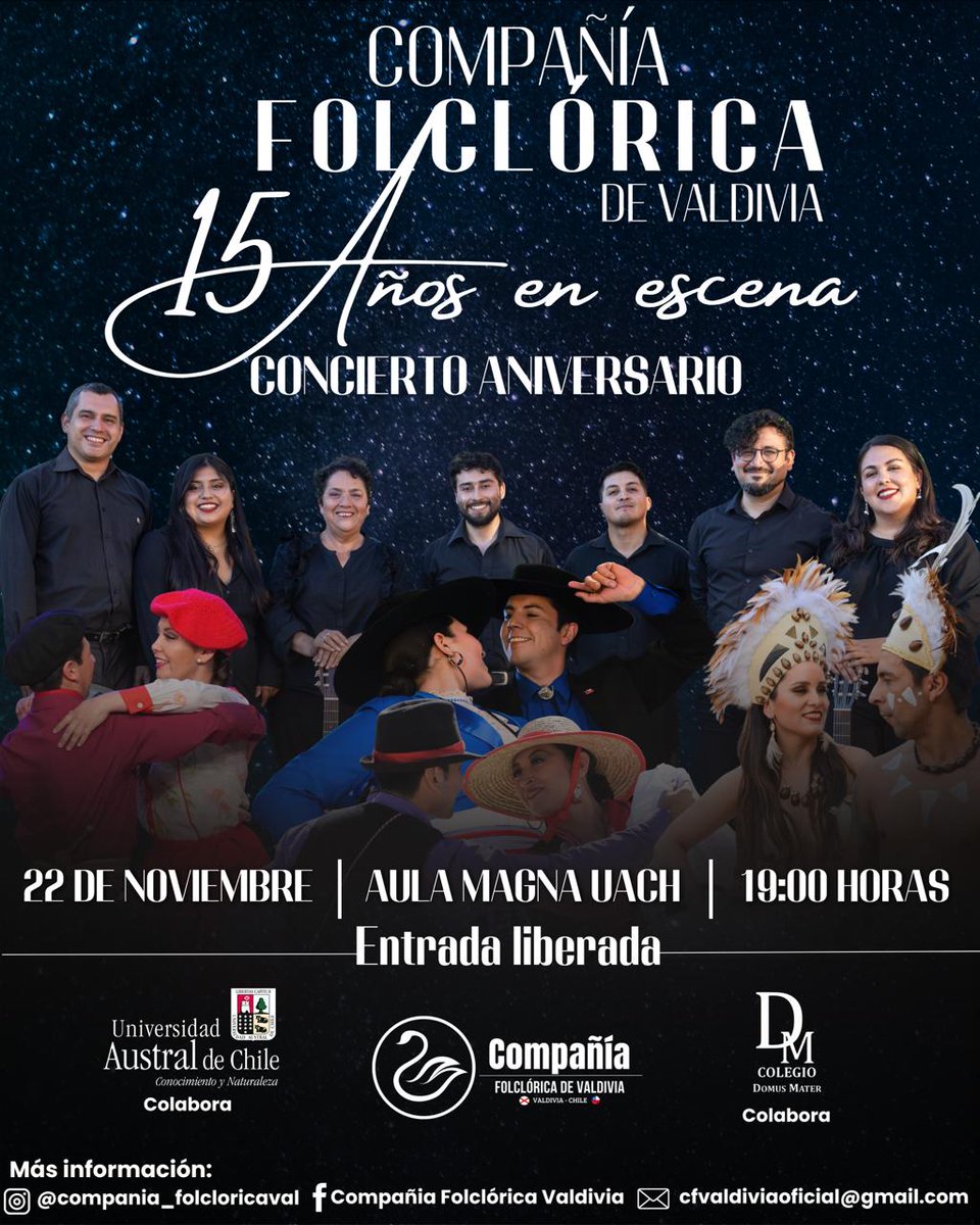 Tod@s invitads@ al concierto "15 años en escena" de la <a href="/cfolcvaldivia/">Compañía Folclórica de Valdivia</a>

🗓Sábado 22 de noviembre 
🕖19:00
📍Aula Magna <a href="/UAustraldeChile/">Universidad Austral de Chile</a> 

Te esperamos!!!

<a href="/radiopilmaiquen/">Radio Pilmaiquen</a> <a href="/ccmvaldivia/">CCM-Valdivia</a> <a href="/munivaldivia/">MuniValdivia</a> <a href="/GOREdeLosRios/">Gobierno Regional de Los Ríos</a> <a href="/corelosrios/">CoreLosRíos</a> <a href="/LosRiosAlDiaCL/">#DiarioLosRiosAlDia</a> <a href="/CS_losrios/">CS Región de Los Ríos</a> <a href="/culturas_cl/">Ministerio de las Culturas</a> <a href="/LosRiosBBNN/">Seremi de Bienes Nacionales Los Ríos</a>