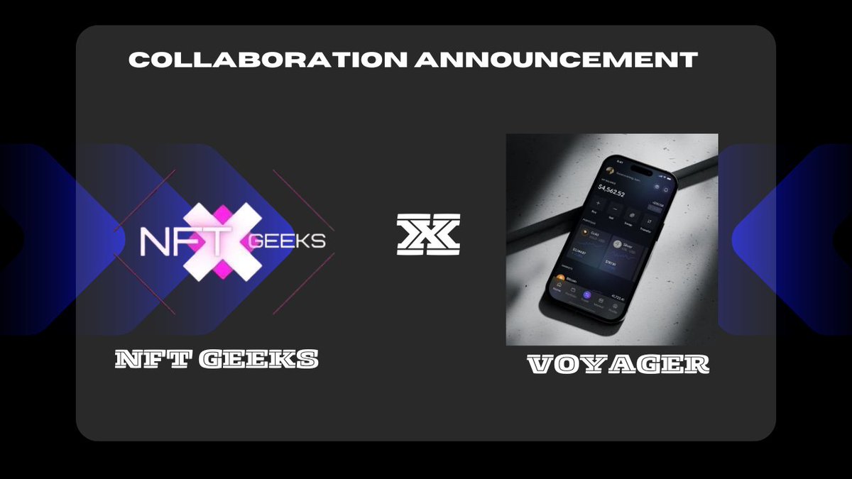 𝐍𝐅𝐓 𝐆𝐄𝐄𝐊𝐒  🤝  VOYAGER                   

𝐖𝐞 𝐀𝐫𝐞 𝐇𝐚𝐩𝐩𝐲 𝐭𝐨 𝐀𝐧𝐧𝐨𝐮𝐧𝐜𝐞 𝐨𝐮𝐫 𝐂𝐨𝐥𝐥𝐚𝐛𝐨𝐫𝐚𝐭𝐢𝐨𝐧 𝐰𝐢𝐭𝐡 <a href="/voyager_cx/">Voyager</a>