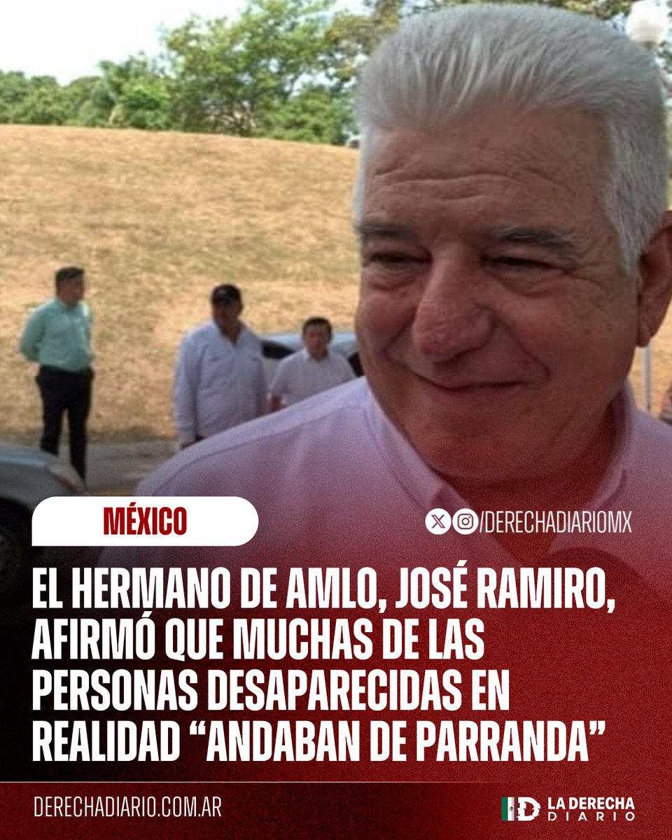 🇲🇽 | DESGRACIADO: El hermano de AMLO, José Ramiro López Obrador, afirmó que muchas de las personas reportadas como desaparecidas en realidad "andaban de parranda", demostrando su insensibilidad hacia un tema delicado.
