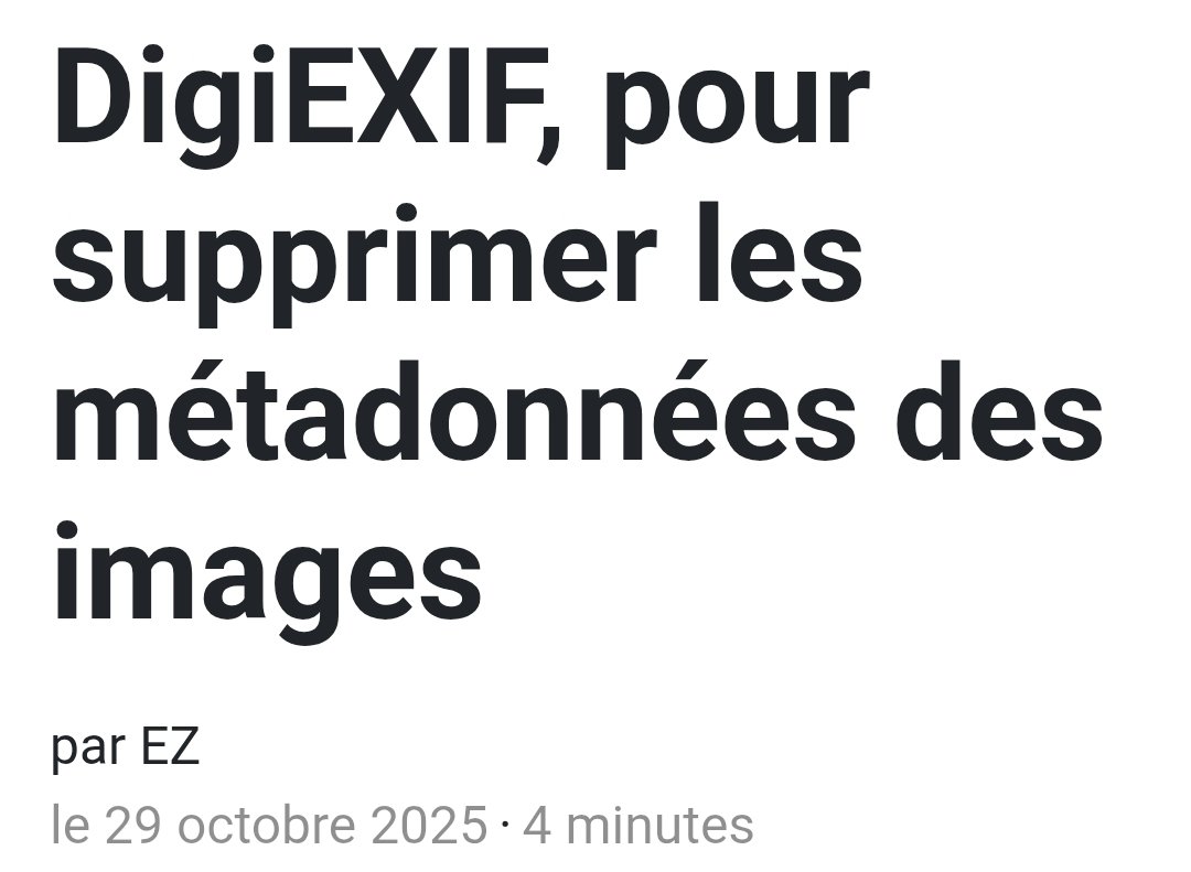 TirotG's tweet image. La suppression des #métadonnées des #photos et #images constitue une bonne pratique pour la protection de la vie privée lors du partage d’images en ligne ou avec des tiers. #DigiEXIF permet de consulter et de supprimer les métadonnées EXIF en qlques clics.
ladigitale.dev/blog/digiexif-…