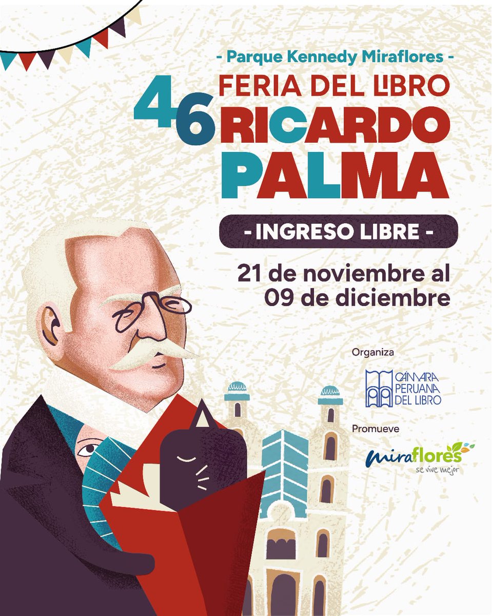 ¡Regresamos con la tradicional Feria del Libro Ricardo Palma en su 46ª edición! 📚

Del 21 de noviembre al 9 de diciembre, el Parque Kennedy vuelve a ser el punto de encuentro para quienes aman los libros, las historias, los gatos y la cultura. ¡Te esperamos!
