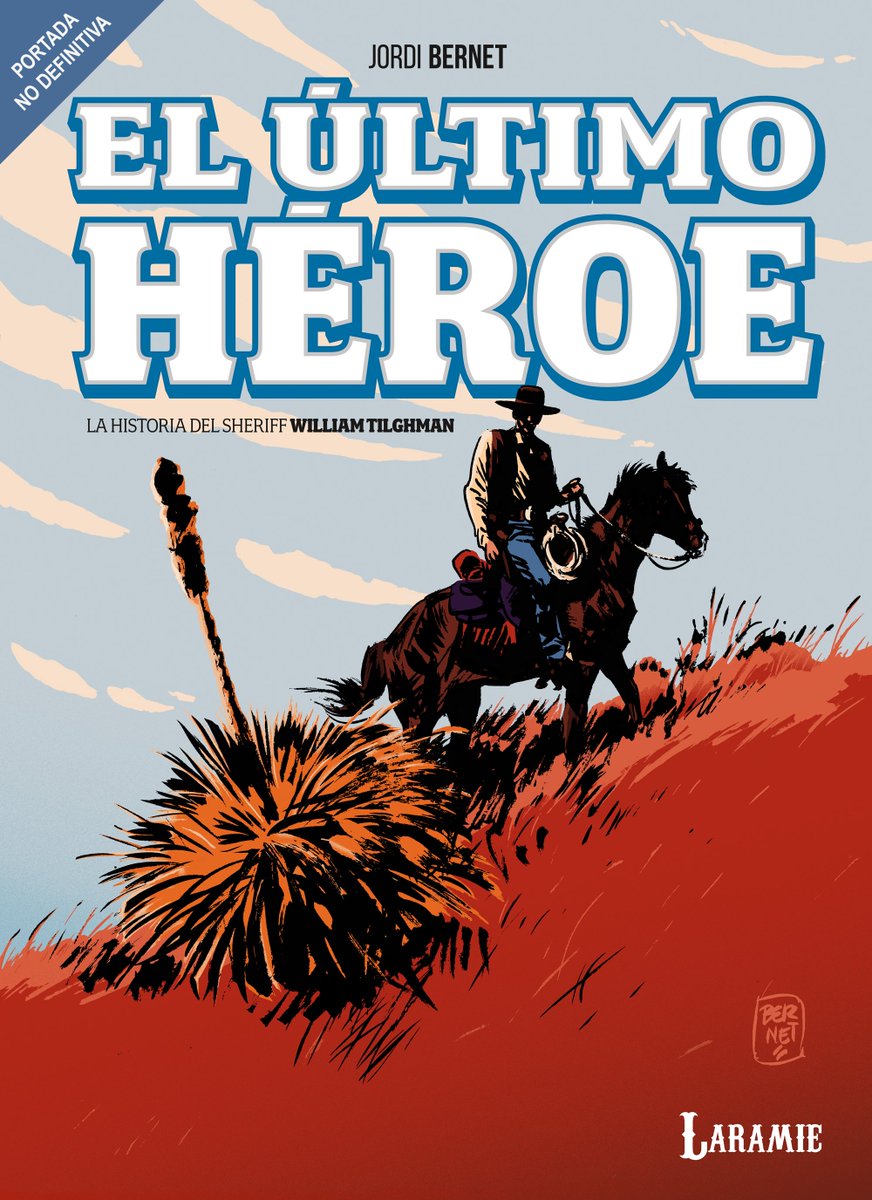 En breve, Laramie publicará una obra en parte inédita, el western El último héroe, de Bernet. Un trabajo originalmente publicado en Italia. Más noticias del cómic, siguiendo este canal.