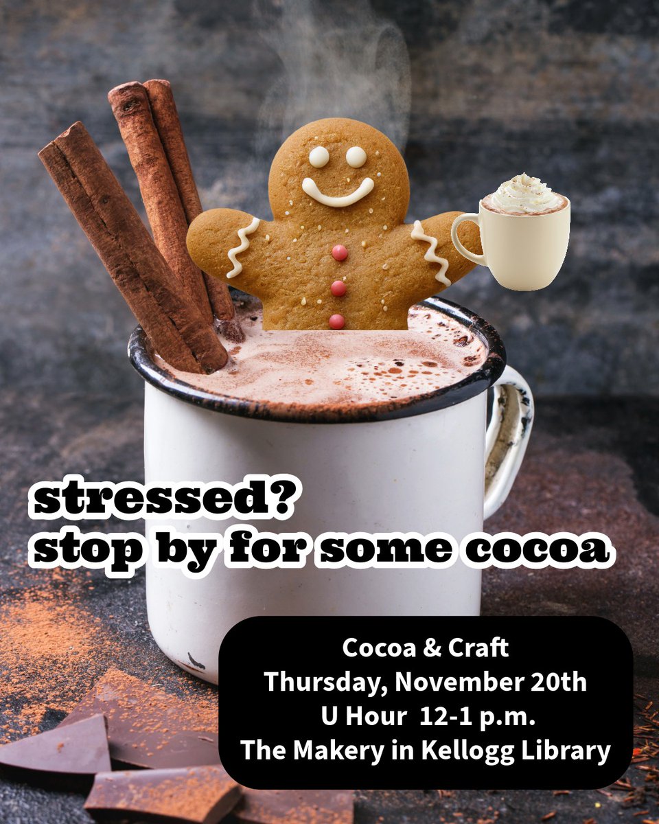 csusm_library's tweet image. Stressed? Stop by for some cocoa! ☕

Join us at The Makery for a de-stressing event where you can get crafty and enjoy free hot chocolate or tea. 

🗓️ Thursday, November 20, 2025
⏰ U-Hour 12- 1 p.m.
📍The Makery, Kellogg Library 2nd Floor

#CSUSM #CSUSMLibrary #TheMakery