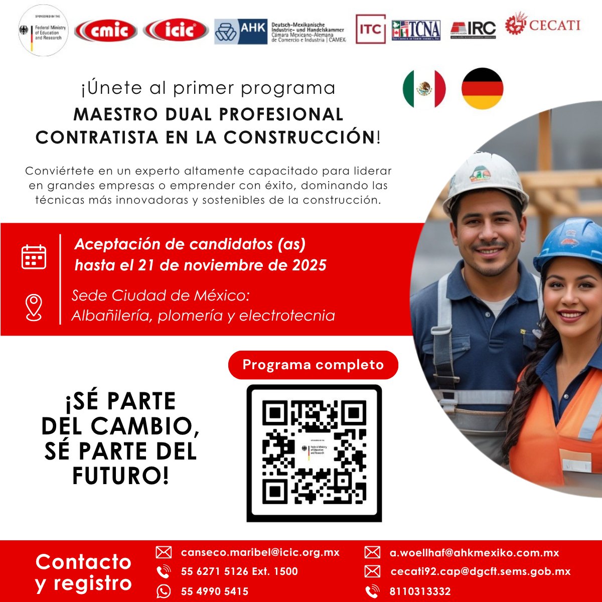 🚧 ¡Impulsa tu futuro profesional! 🇲🇽🇩🇪

Una oportunidad única para capacitarte con los más altos estándares internacionales y convertirte en un experto capaz de liderar proyectos, emprender y aplicar técnicas innovadoras y sostenibles.

✨ ¡Inscríbete antes del 21 de noviembre!