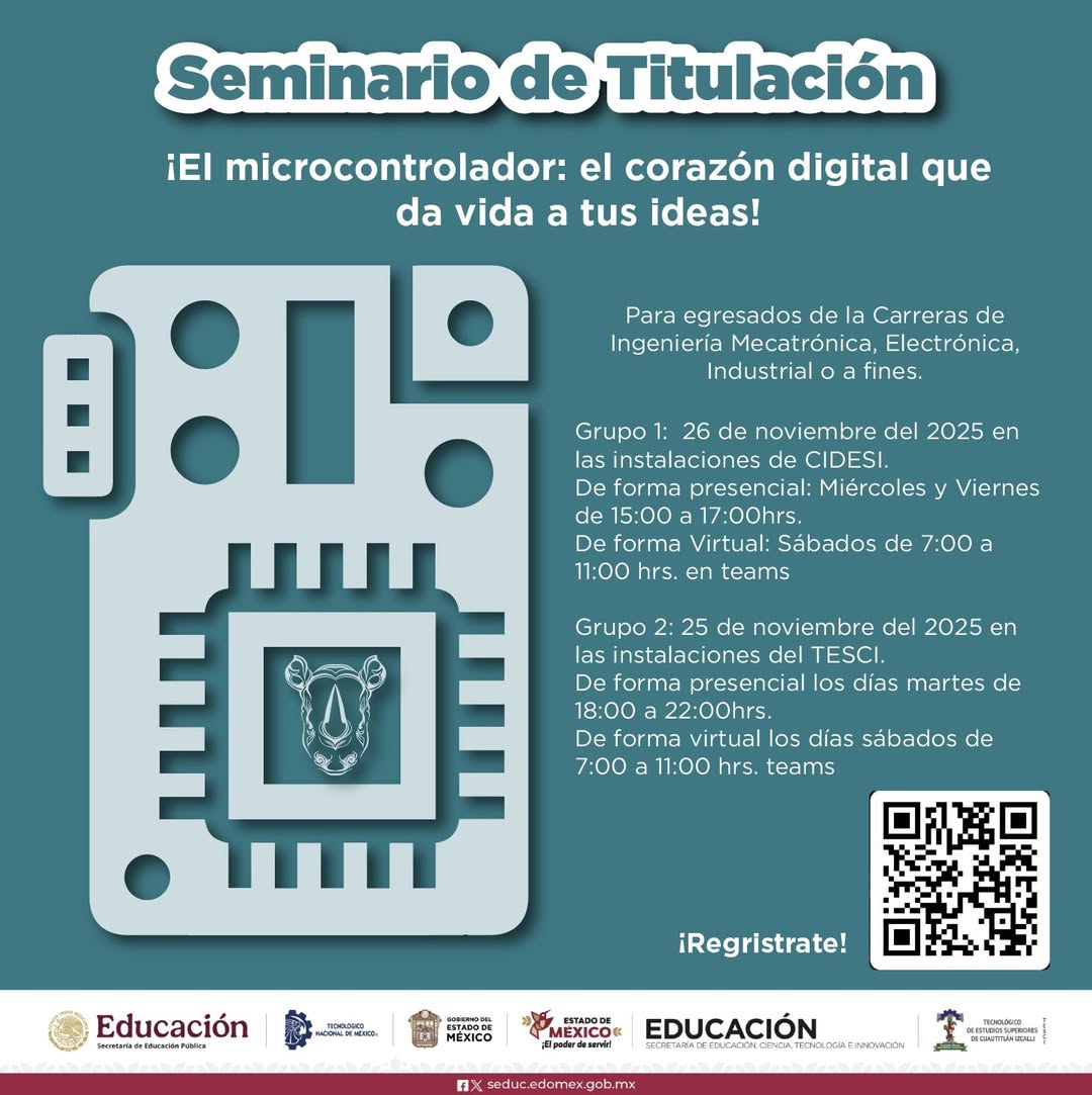 El  #TESCI invita a las y los egresados de las carreras de Ingeniería Mecatrónica, Electrónica, Industrial o afines a participar en el Seminario de Titulación, una oportunidad para fortalecer sus conocimientos y continuar su desarrollo profesional.
#TESCI #SeminarioDeTitulación