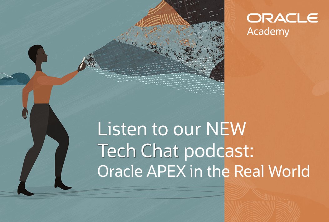 OracleAcademy's tweet image. Our latest @OracleAcademy Tech Chat #podcast discusses with an @Oracle ACE how @OracleAPEX low-code/no-code platform solves challenges and problems in the real world, and how it can help students quickly move from idea to solution. 
Read &amp;gt; social.ora.cl/60107gHJs
Listen &amp;gt;…