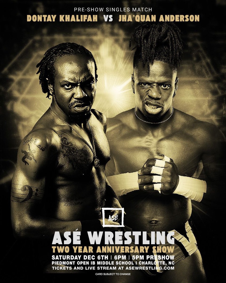 PRE-SHOW SPECIAL SINGLES MATCH:
<a href="/DontayKhalifah/">Dontay Khalifah</a> vs Jha’Quan McNair !

At ASÉ 11, we saw a new TEAM NC ft Khalifa and McNair defeat TEAM DC after  Khalifah got the win for the team with underhanded tactics. 

Afterwards, as the new Team NC were being interviewed, <a href="/bonnerfide/">Gerard Bonner</a>