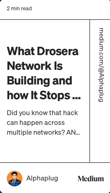 chidiebere086's tweet image. Grand rising maxis.
Will be running a three weeks educational article on how @DroseraNetwork protects multiple blockchains from cross-chain attacks
medium.com/@Alphaplug/wha…
@Dar99551
@Bobafetador