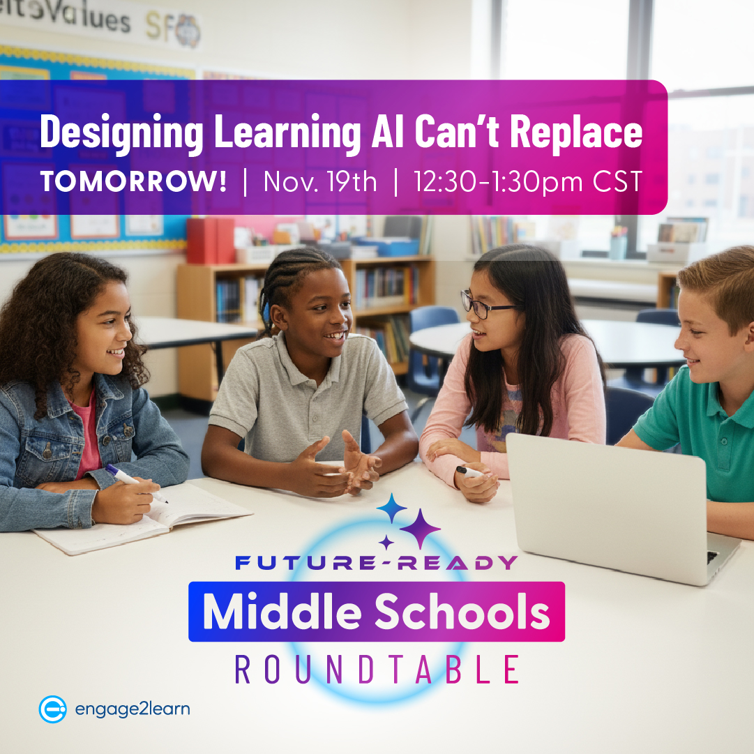 engage_learning's tweet image. 📣 Final call for Middle School Leaders!

Last chance for the Future-Ready MS Roundtable.

Stop planning. Start acting. Get a 30-day plan to future-proof learning: Designing Learning AI Can’t Replace.

Build the human skills students need now

Sign up now: hubs.ly/Q03TVSQk0