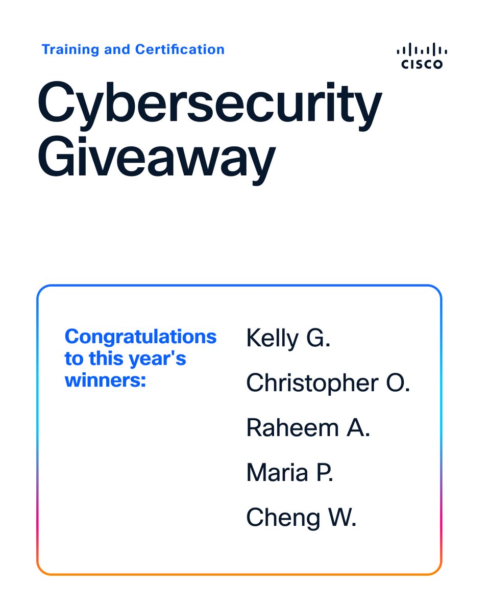 LearningatCisco's tweet image. 🏆 Congratulations to this year&apos;s winners of our Cybersecurity Training and Certification Giveaway! 🏆 

Thank you to all who participated, and for celebrating #CybersecurityAwarenessMonth with us 🎉