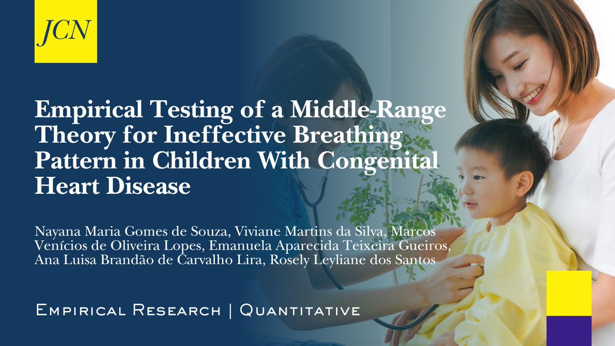jclinnursing's tweet image. #EmpiricalResearch #Quantitative &quot;Empirical Testing of a Middle-Range Theory for Ineffective Breathing Pattern in Children With Congenital Heart Disease&quot; by Nayana Maria Gomes de Souza, Viviane Martins da Silva, Marcos Venícios de Oliveira Lopes, et al onlinelibrary.wiley.com/doi/10.1111/jo…