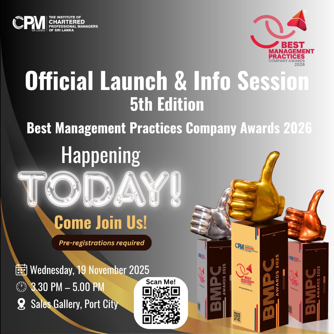 📣Happening TODAY!🚀 

Join us for the CPM Sri Lanka Official Launch &amp; Info Session of the 5th Edition of the Best Management Practices Company Awards 2026. 

Discover insights, the awards process, and the value of best practices.

📍3.30–5.00 PM at Port City

#BMPC2026