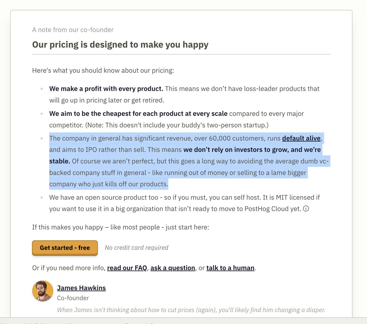this single paragraph from <a href="/james406/">james hawkins</a> drives SO much trust for me

will 10000% be using posthog now for analytics, not even going to look at other tools