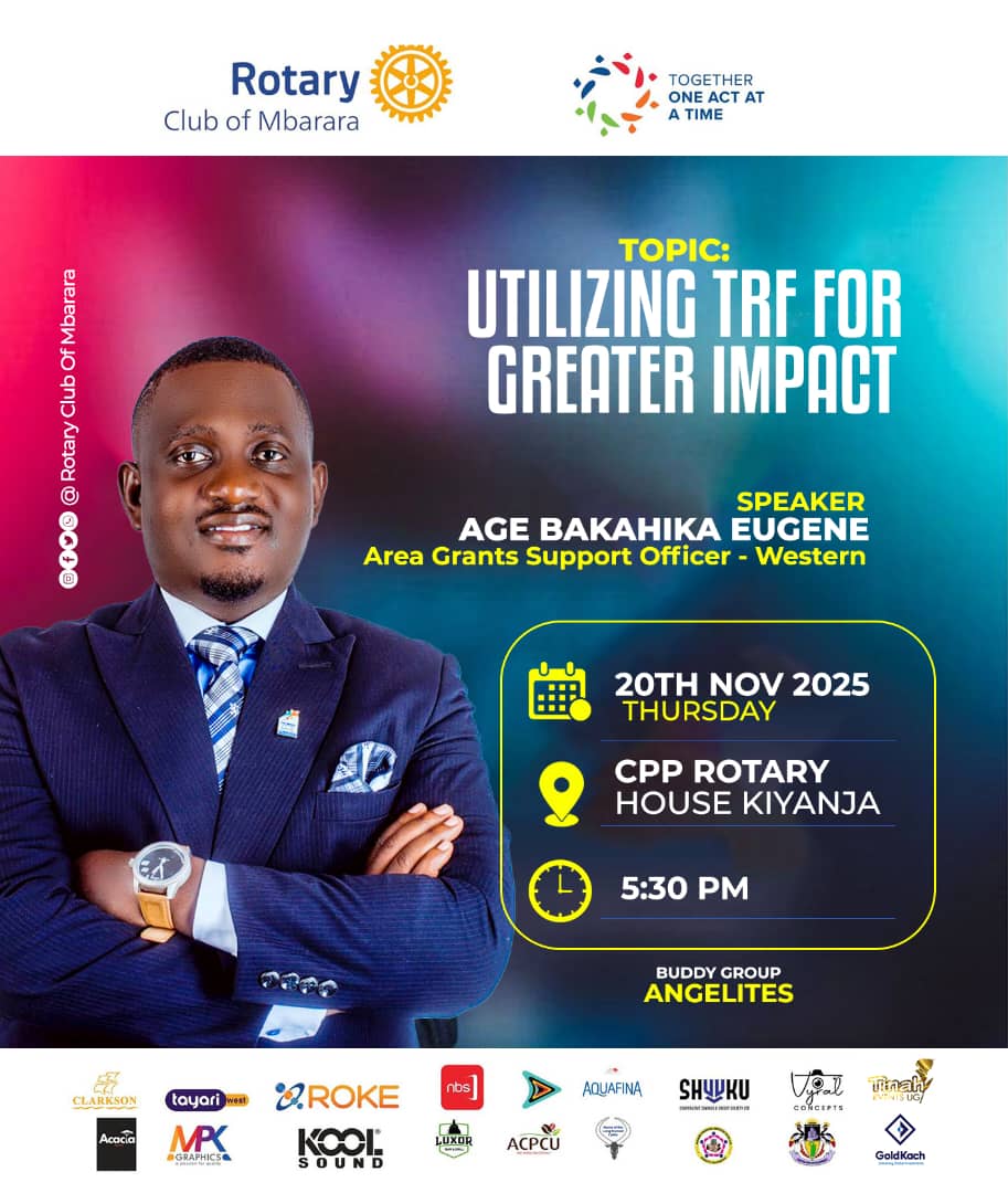 Alone we can do so little, together we can do so much.

Join us THIS Thursday 20 Nov 2025 at 5:30 PM at CPP Rotary House Kiyanja for an inspiring fellowship: "UTILIZING TRF FOR GREATER IMPACT" 

Speaker: AGE <a href="/BAKAHIKAEUGENE/">baka5</a> 

Bring a friend &amp; your passion for Service Above Self.