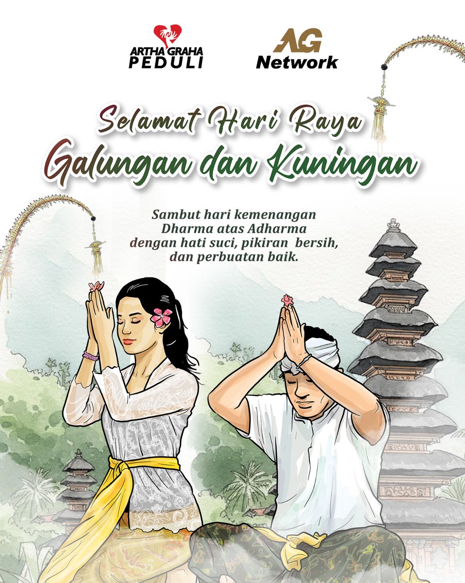 agpeduli's tweet image. Selamat Hari Raya Galungan &amp;amp; Kuningan.

"Semoga Ida Sang Hyang Widhi Wasa menganugerahkan kedamaian, kebahagiaan, dan kesejahteraan bagi kita semua."
.
.
.
#Galungan #Kuningan #HariRayaGalunganKuningan #AGPeduli #ArthaGrahaPeduli