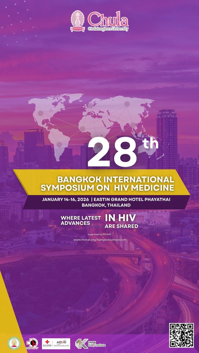 Chulalongkorn University
28th Bangkok International Symposium on HIV Medicine
January 14–16, 2026 | Eastin Grand Hotel Phayathai Bangkok, Thailand
Where latest advances in HIV are shared
Organized by HIV-NAT hivnat.org/bangkoksymposi…