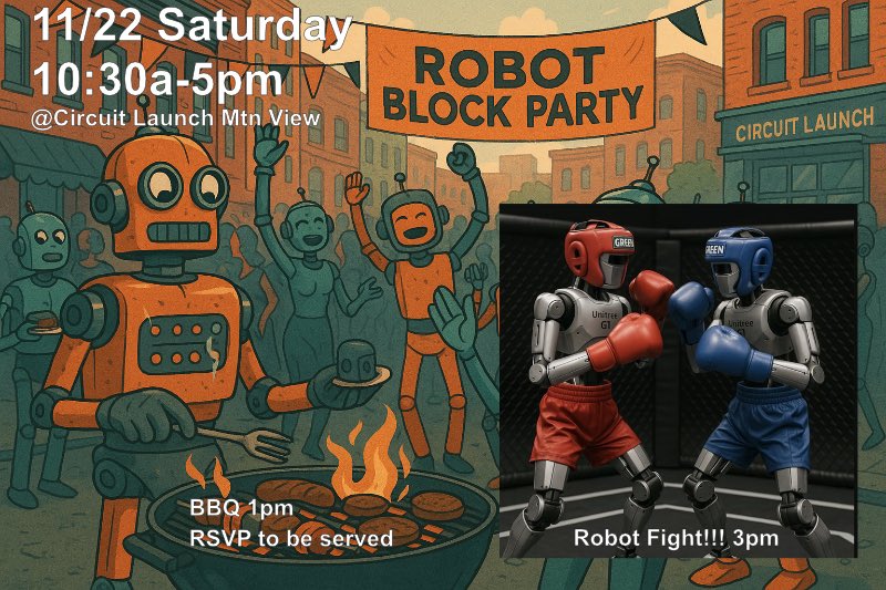 circuitlaunch's tweet image. Join us for Robot Block Party at Circuit Launch Mountain View
on Nov 22 - hands-on demos, robots, BBQ, and a community that builds the future together.
RSVP: luma.com/1jr4ggrw