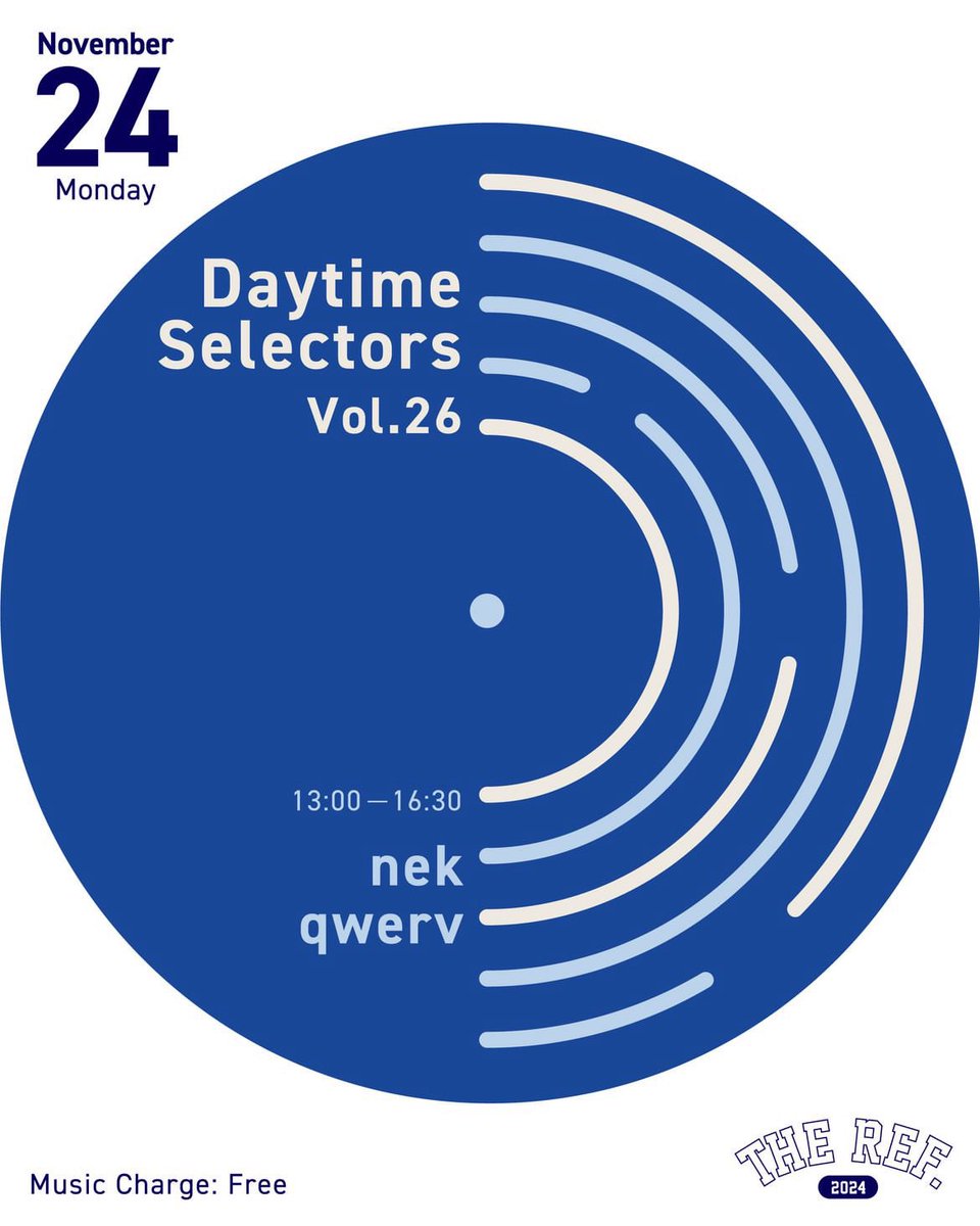 antifather's tweet image. 11/24(Mon) 13:00-16:30
Daytime Selectors vol.26
MC: free

nek
qwerv

At: the ref(Fujisawa)