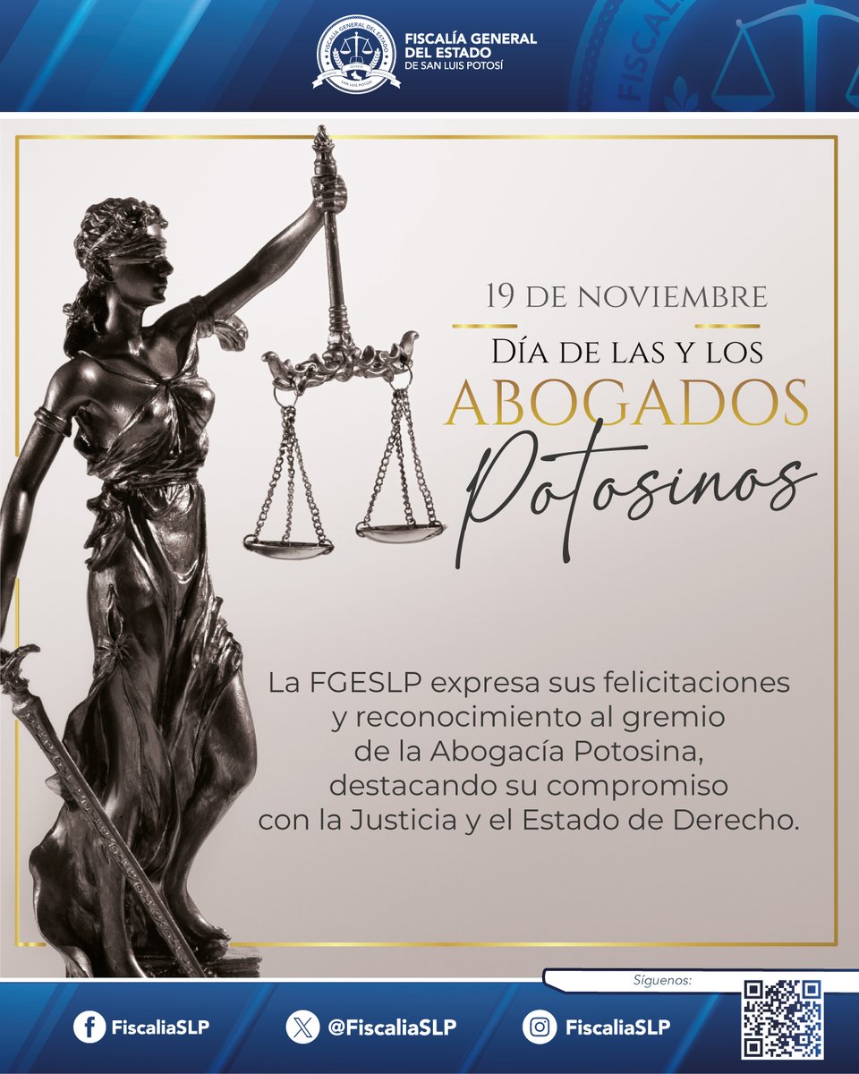 FiscaliaSLP's tweet image. ⚖️  19 de Noviembre: Día de las y los Abogados Potosinos.
Extendemos una cordial felicitación y reconocimiento al gremio de la Abogacía Potosina.