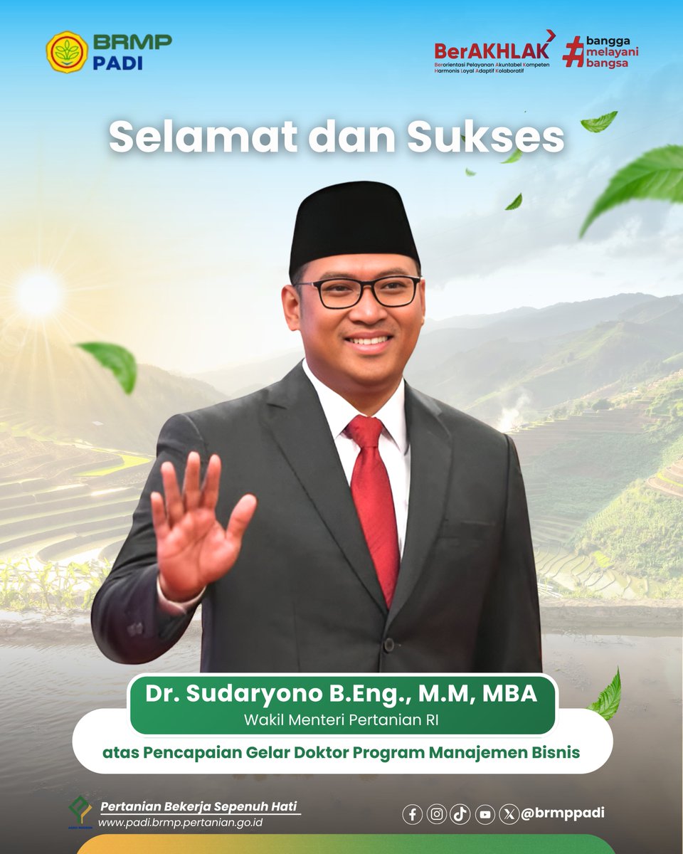 brmppadi's tweet photo. Selamat dan sukses kepada Dr. Sudaryono, B.Eng., M.M., MBA, Wakil Menteri Pertanian RI, atas pencapaian gelar Doktor, Program Manajemen Bisnis.

Semoga gelar ini menjadi modal baru untuk terus berkontribusi bagi masyarakat dan memajukan sektor pertanian Indonesia. https://t.co/p2xNqja5Nb
