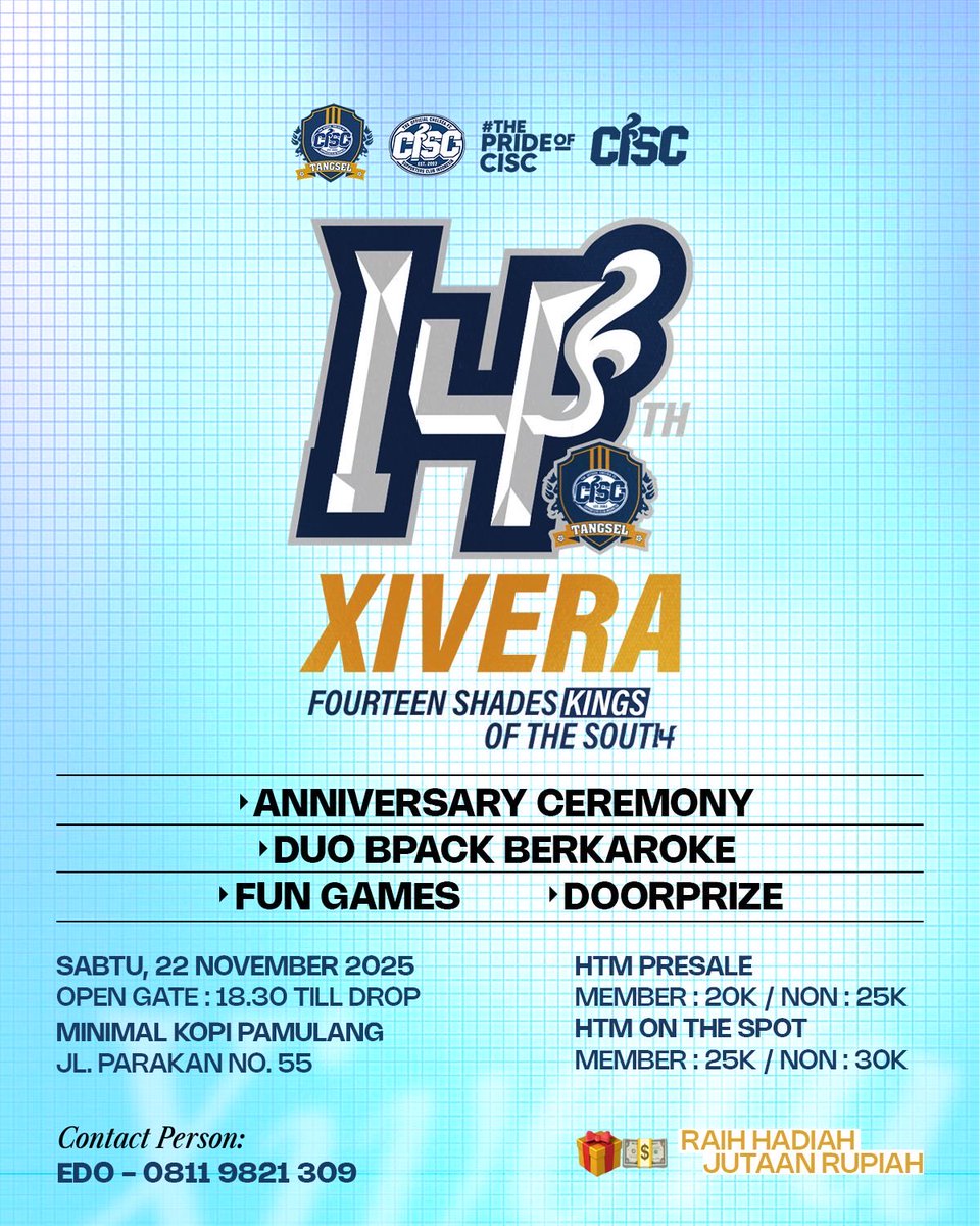 🥳 14th XIVERA 🥳
Fourteen Shades Kings of The South

Let's join and celebrate with us
➡️Anniversary Ceremony
➡️DUO BPACK BERKARAOKE
➡️Fun Games
➡️MANY DOORPRIZE 

 Cek Flyer buat info Lengkapnya, Blues!

☎️ Edo - 08119821309

#XIVera #KingsOfTheSouth #STGRBlueArmy #YourTrulyHome