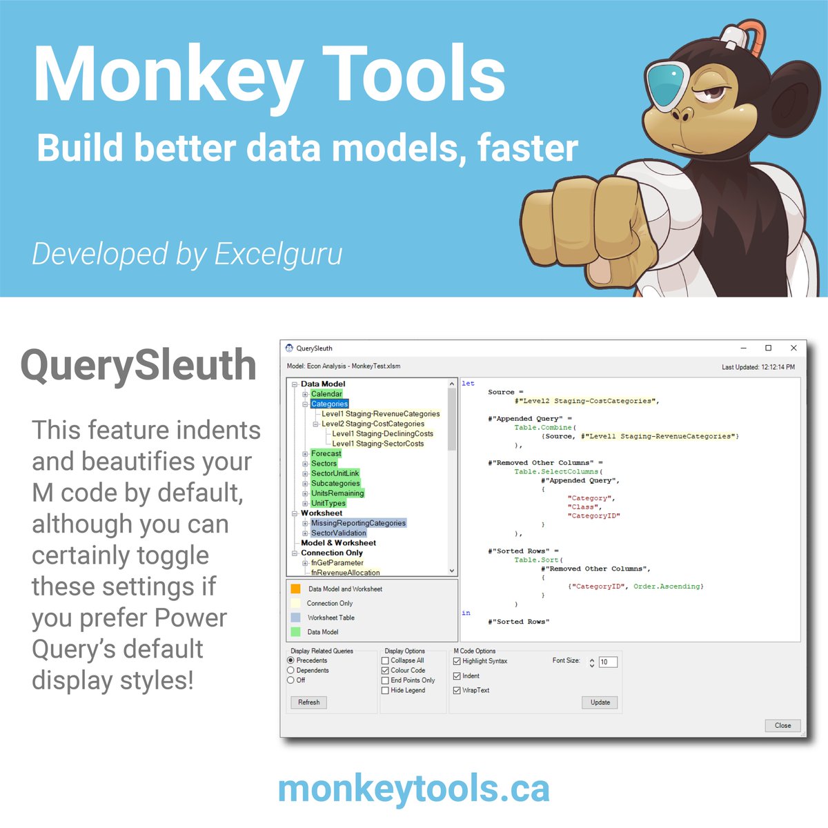 kpuls's tweet image. The QuerySleuth feature of our Monkey Tools #Excel Add-in is a must-have for every #PowerQuery user. It automatically indents and wraps your M code, and highlights the syntax by colour. 🤓 (But you can adjust these options as you prefer.)
Learn more at mkyt.ca/querysleuth