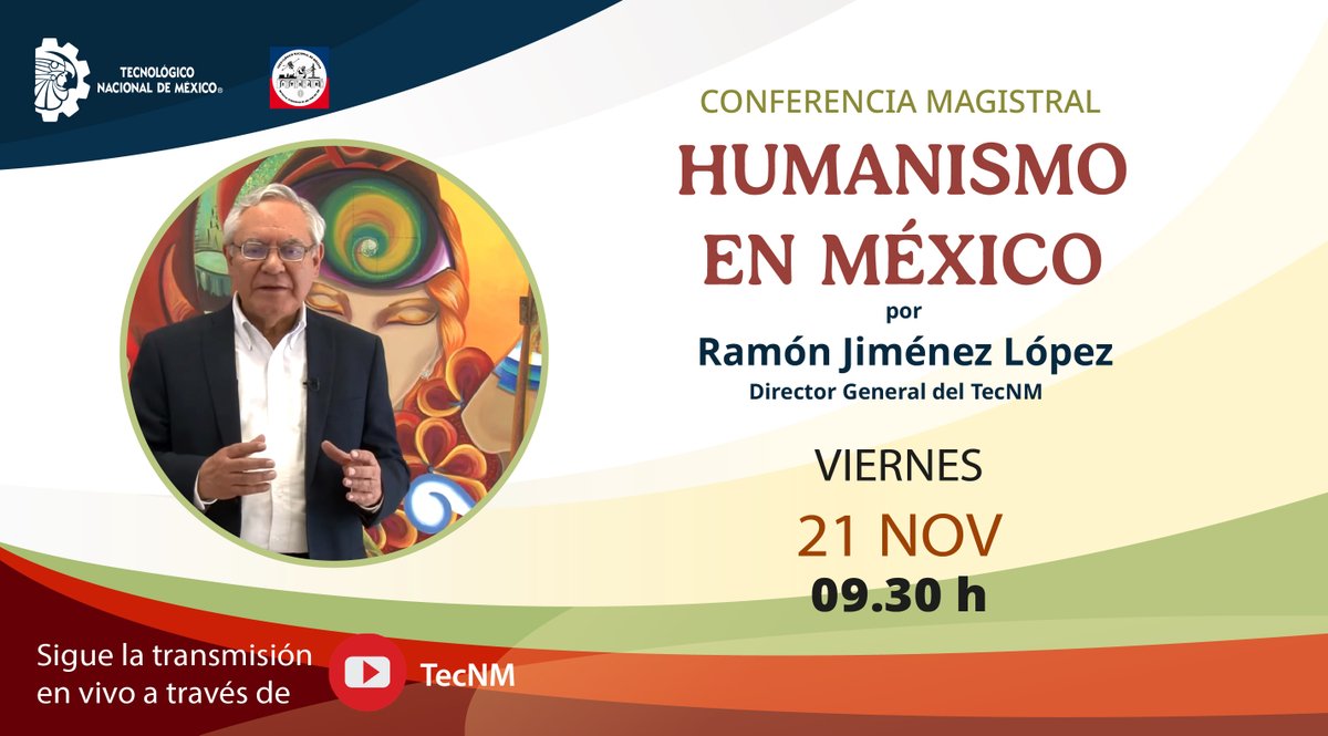 #ElTecNMInforma
En el marco del #ENECB-CEA2025 el #TecNM - San Juan del Río te invita a seguir la Conferencia Magistral, “Humanismo en México”, la cual será impartida por Ramón Jiménez López, director general del #TecNM, mañana 21 de noviembre en punto de las 9.30h.