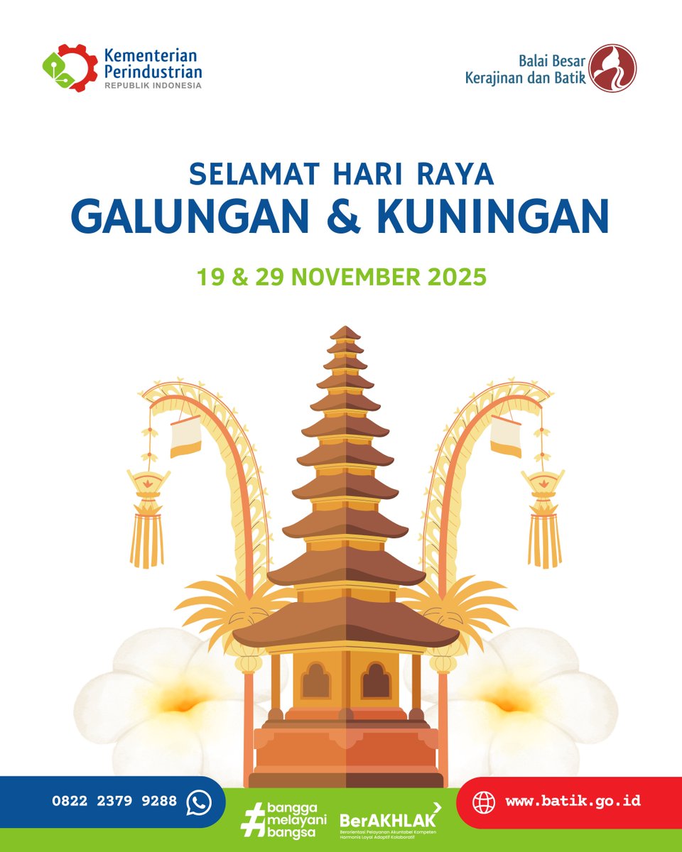 bbkb_kemenperin's tweet image. SELAMAT HARI RAYA GALUNGAN DAN KUNINGAN, 19 &amp;amp; 29 November 2025 bagi Sobat Industri yang merayakan.

Selamat Merayakan Kemenangan Dharma atas Adharma, menyatukan kekuatan rohani dalam diri manusia untuk mencapai kemenangan kebaikan.

#galungan #kuningan #hindu