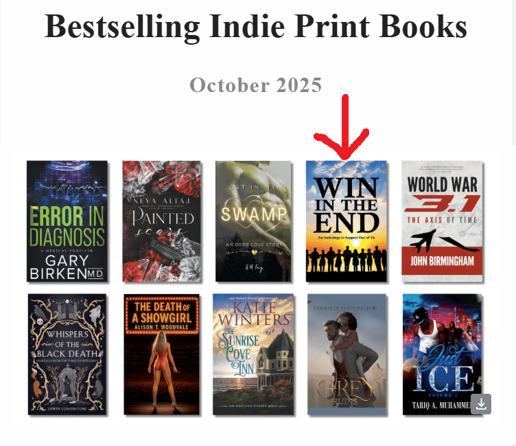 Guess what was the #4 Bestseller in Indie Print Books in October?
That's right, the charity anthology my writing friends created to support me during my cancer battle! If you haven't gotten your copy of "Win in the End" you'll want to!
books2read.com/u/4NOq2x