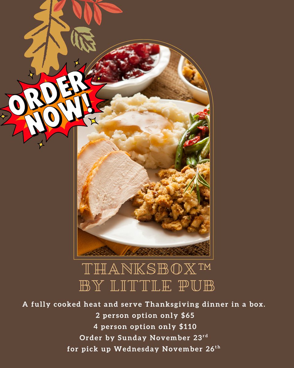 Only 4 days left to order Little Pub's ThanksBox™ Thanksgving Dinner in a box. 
Each Little Pub ThanksBox™ includes a fully cooked, heat-and-serve Thanksgiving Dinner for 2 or 4 people. Just Add Family (Or Friends if you prefer Friendsgiving). Details- bit.ly/4oMiO4W
