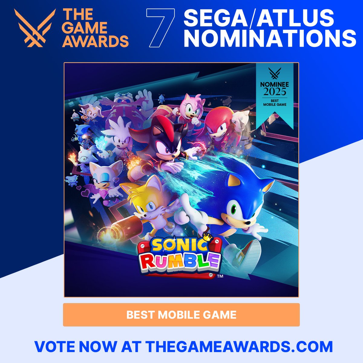 SEGA's tweet image. We’re nominated for Best Mobile Game at #TheGameAwards #TGA2025! ⚡

@Sonic_Rumble has been nominated for Best Mobile Game at The Game Awards 2025! Massive thanks to our community for making this possible 💙 #SonicRumble

Vote now 🗳️ sonicrumble.com/tgavote